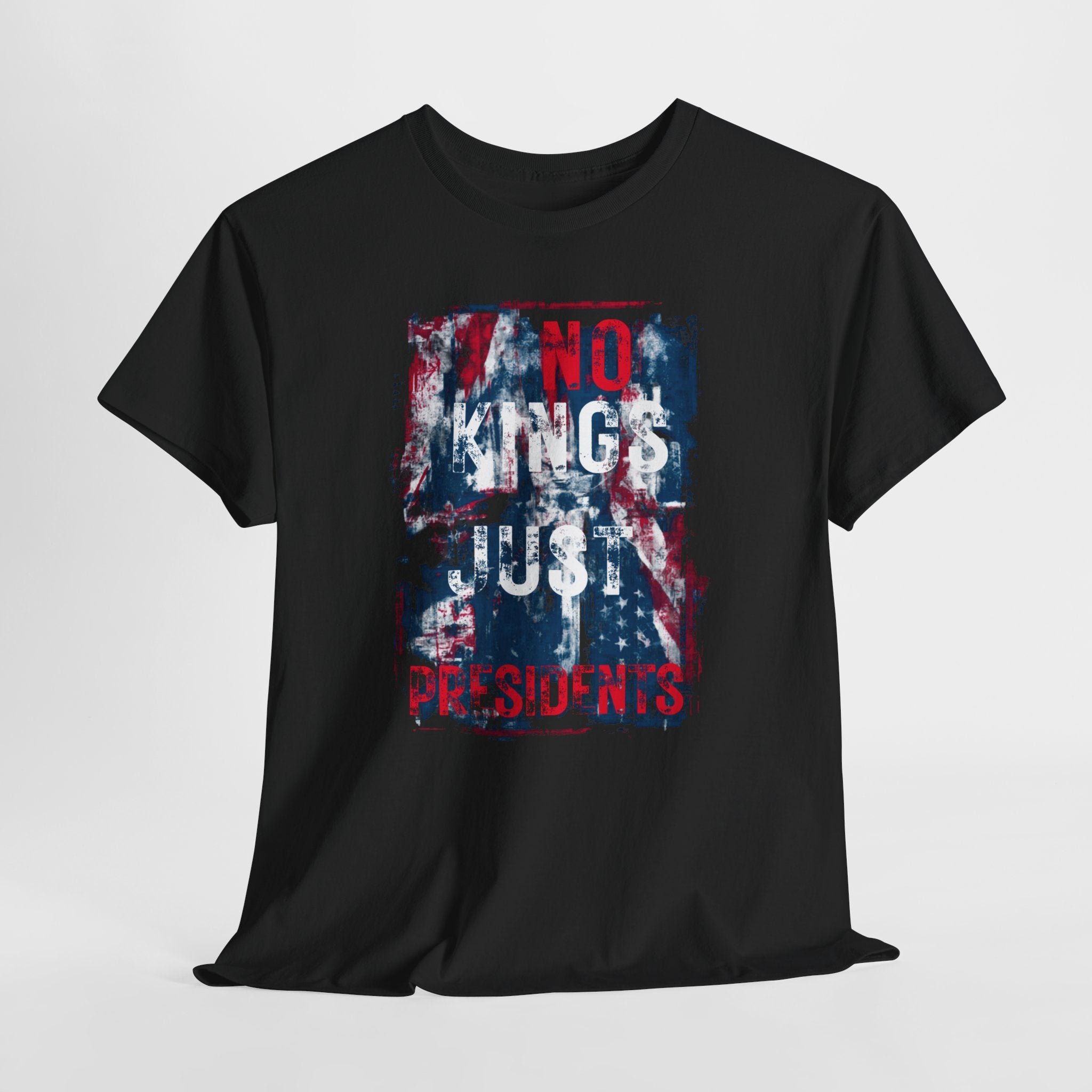 Unisex Heavy Cotton Tee, No Kings Just Presidents Shirt, Anti King Political Tee, Patriotic Protest Shirt, USA Freedom Shirt, American Flag Tee