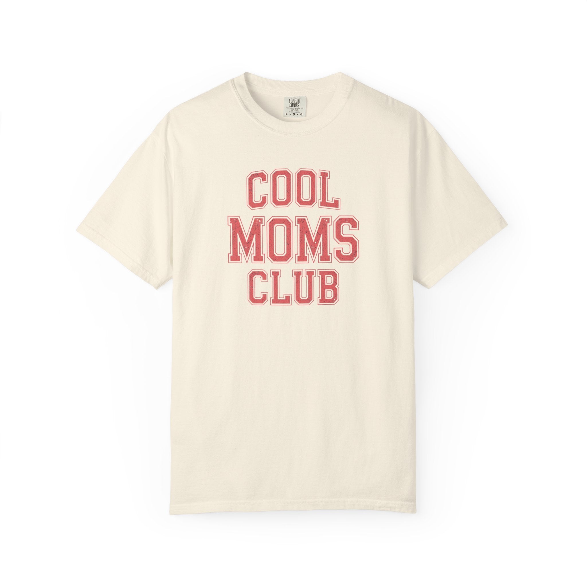Unisex Garment-Dyed T-shirt, Cool Moms Club Shirt, Trendy Mom Tee, Retro Mom Shirt