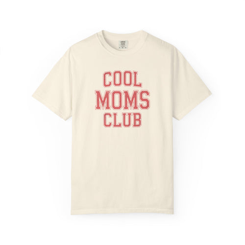 Unisex Garment-Dyed T-shirt, Cool Moms Club Shirt, Trendy Mom Tee, Retro Mom Shirt