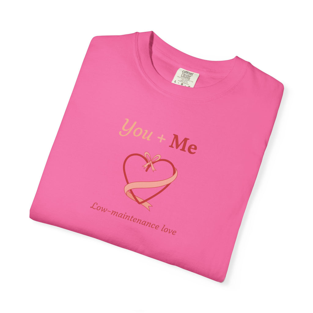 Unisex Garment-Dyed T-shirt, you And Me