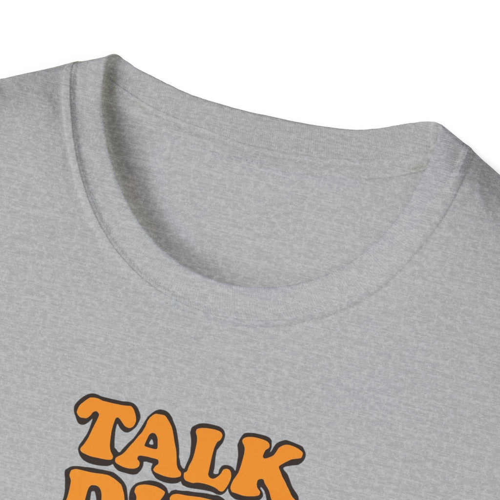 Unisex Softstyle T-Shirt,Talk Dirt To Me Shirt, Funny Gardener T-Shirt, Retro Gardening Tee, Plant Lover Gift, Spring Garden Shirt Women Men