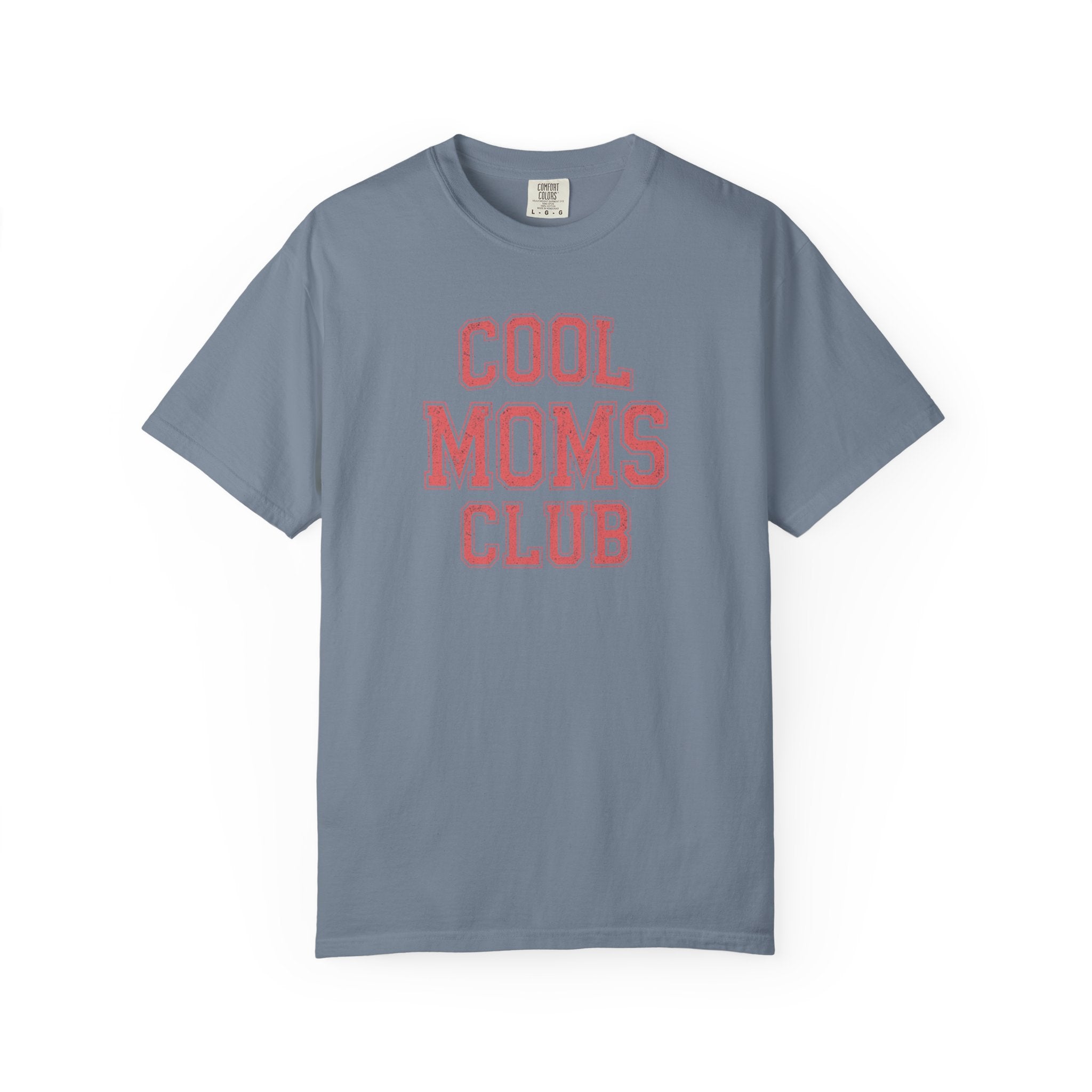 Unisex Garment-Dyed T-shirt, Cool Moms Club Shirt, Trendy Mom Tee, Retro Mom Shirt