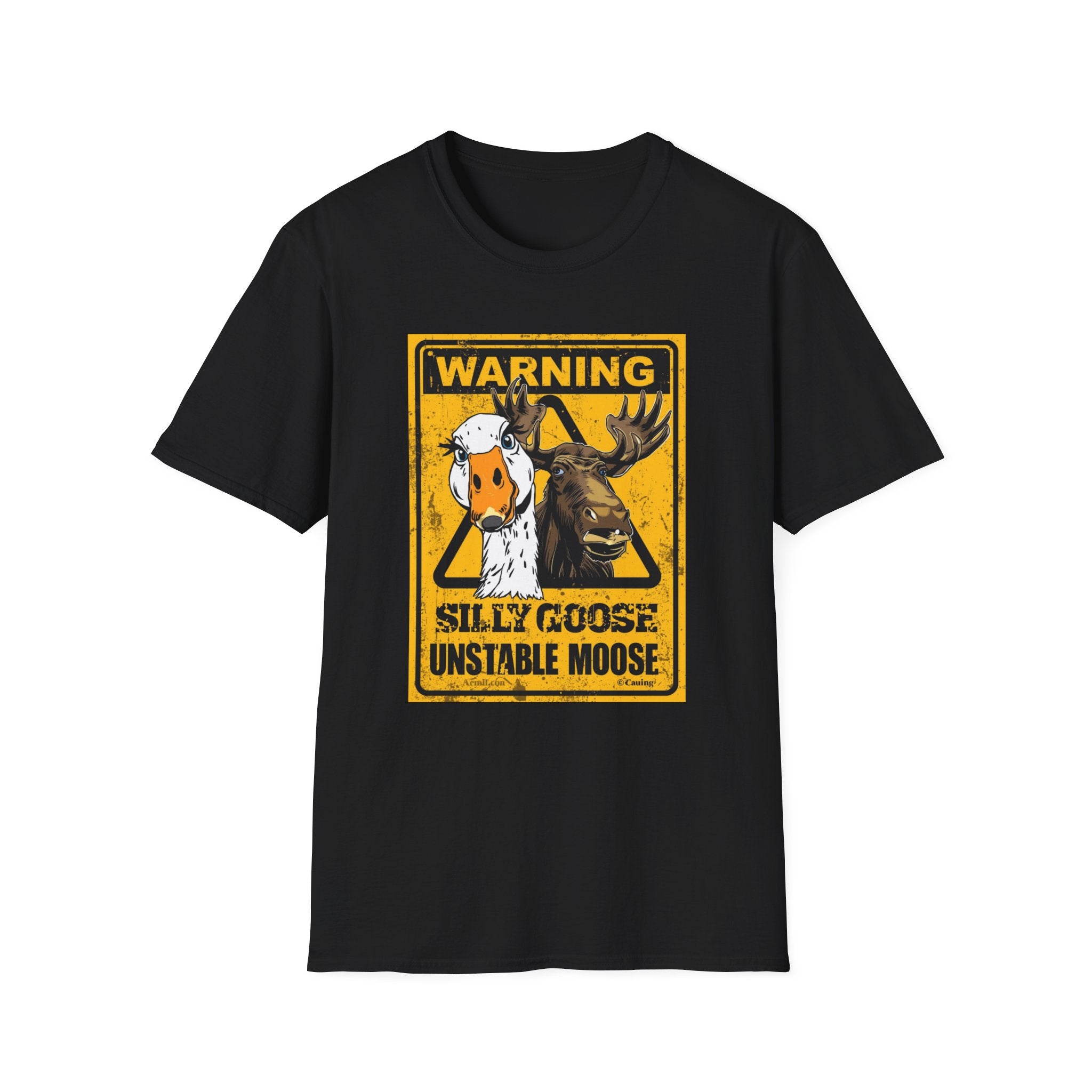 Unisex Softstyle T-Shirt, Warning Silly Goose Unstable Moose Shirt Funny Caution Humor Tee Gag Gift T-Shirt