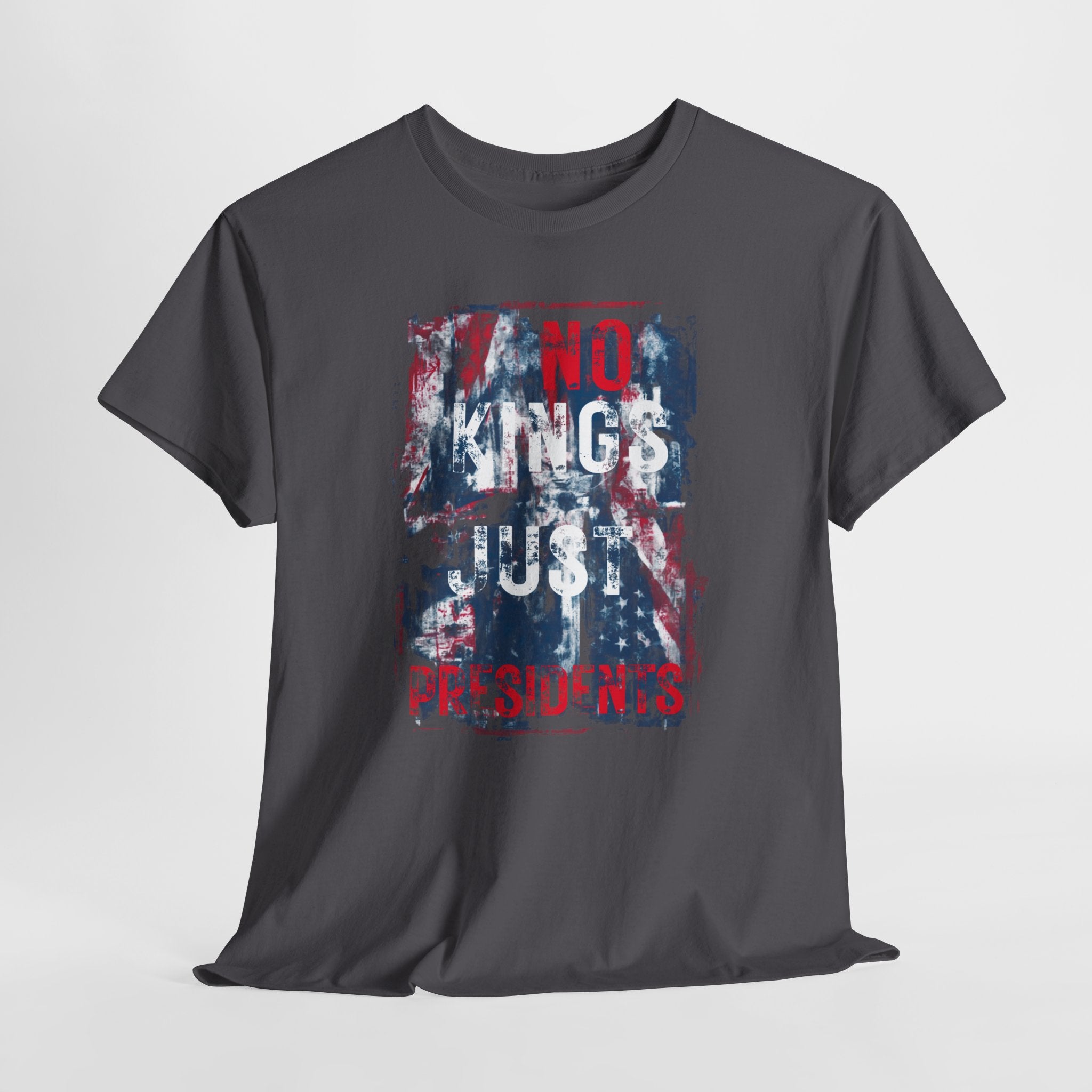 Unisex Heavy Cotton Tee, No Kings Just Presidents Shirt, Anti King Political Tee, Patriotic Protest Shirt, USA Freedom Shirt, American Flag Tee
