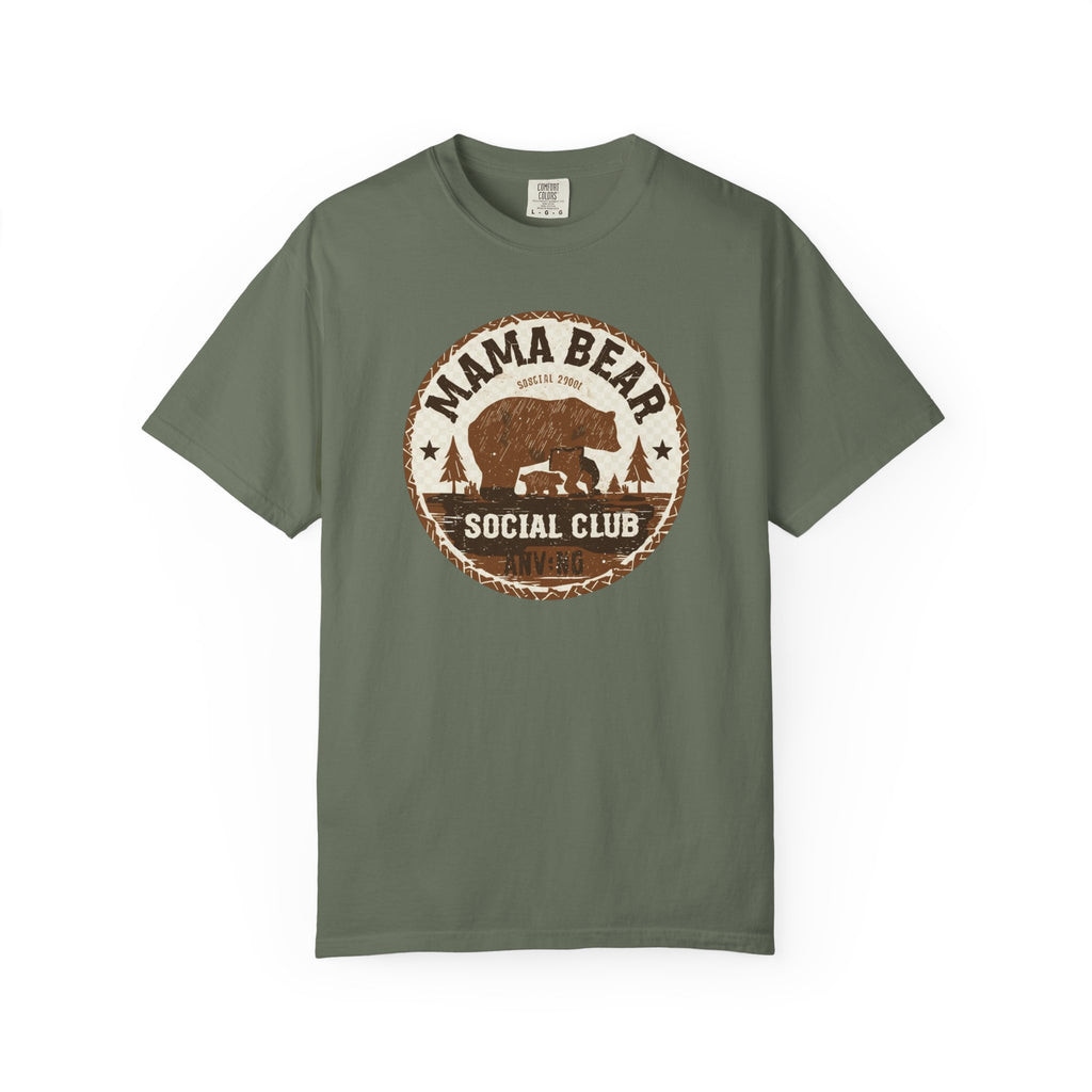 Unisex Garment-Dyed T-shirt, Mama Bear Social Club Shirt, Mama Bear Tee, Cute Mom Gift