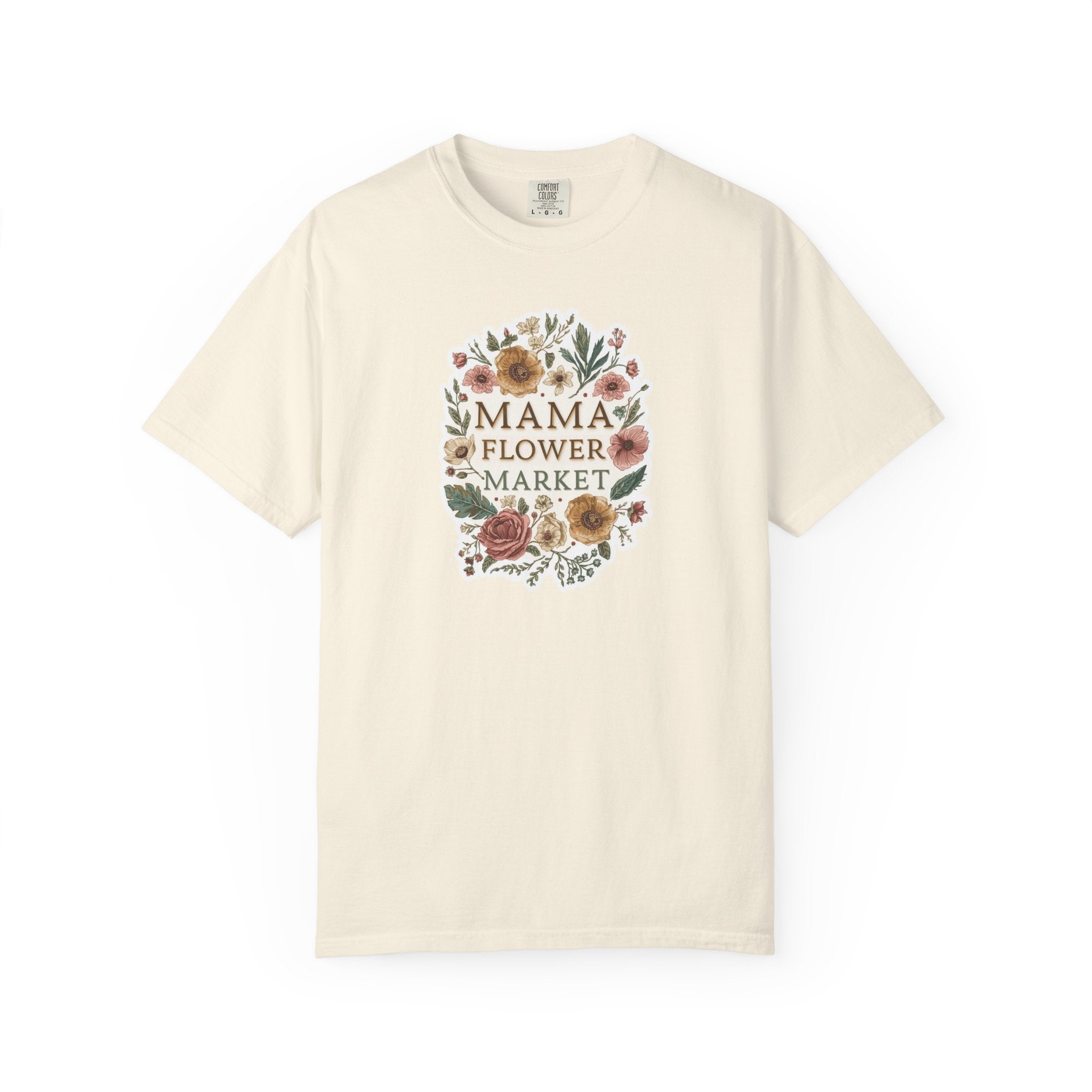 Unisex Garment-Dyed T-shirt, Mama Flower Market Shirt, Floral Mom Tee, Cottagecore Mom Shirt