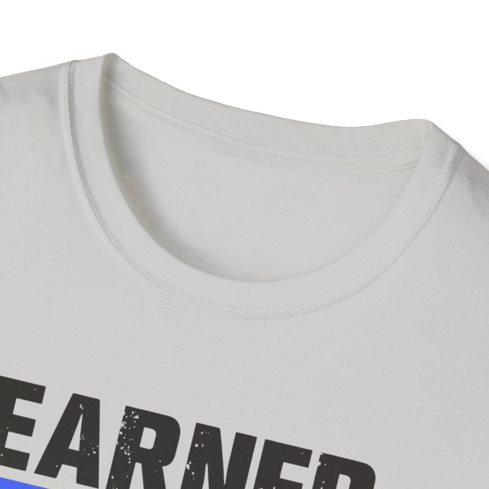 Unisex Softstyle T-Shirt, Quotes, "earned not handed"