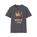 Unisex Softstyle T-Shirt, No King Since 1776 Shirt, Patriotic Anti King Tee, 1776 America Shirt, Freedom Not Monarchy Shirt, USA Flag Vintage Tee