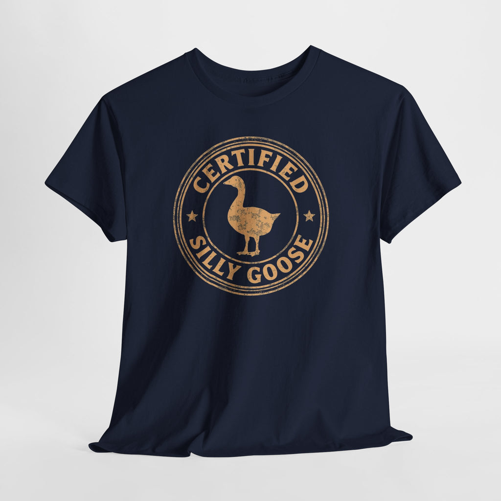 Unisex Heavy Cotton Tee, Certified Silly Goose Shirt, Funny Badge Tee, Goose Humor Shirt, Retro Stamp Design Shirt, Gift Idea