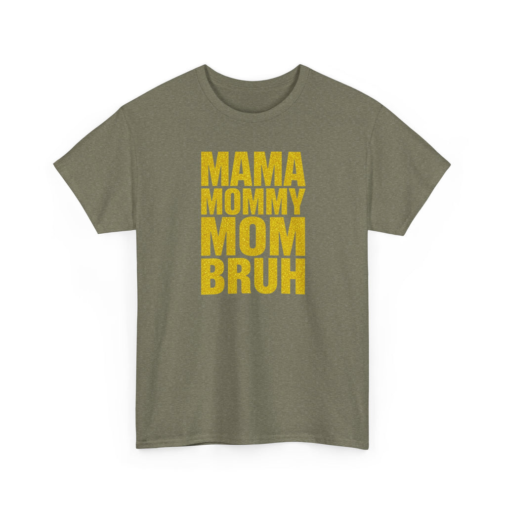 Unisex Heavy Cotton Tee, Mama Mommy Mom Bruh Shirt, Funny Mom Tee, Mom Life Shirt, Gift for Mom