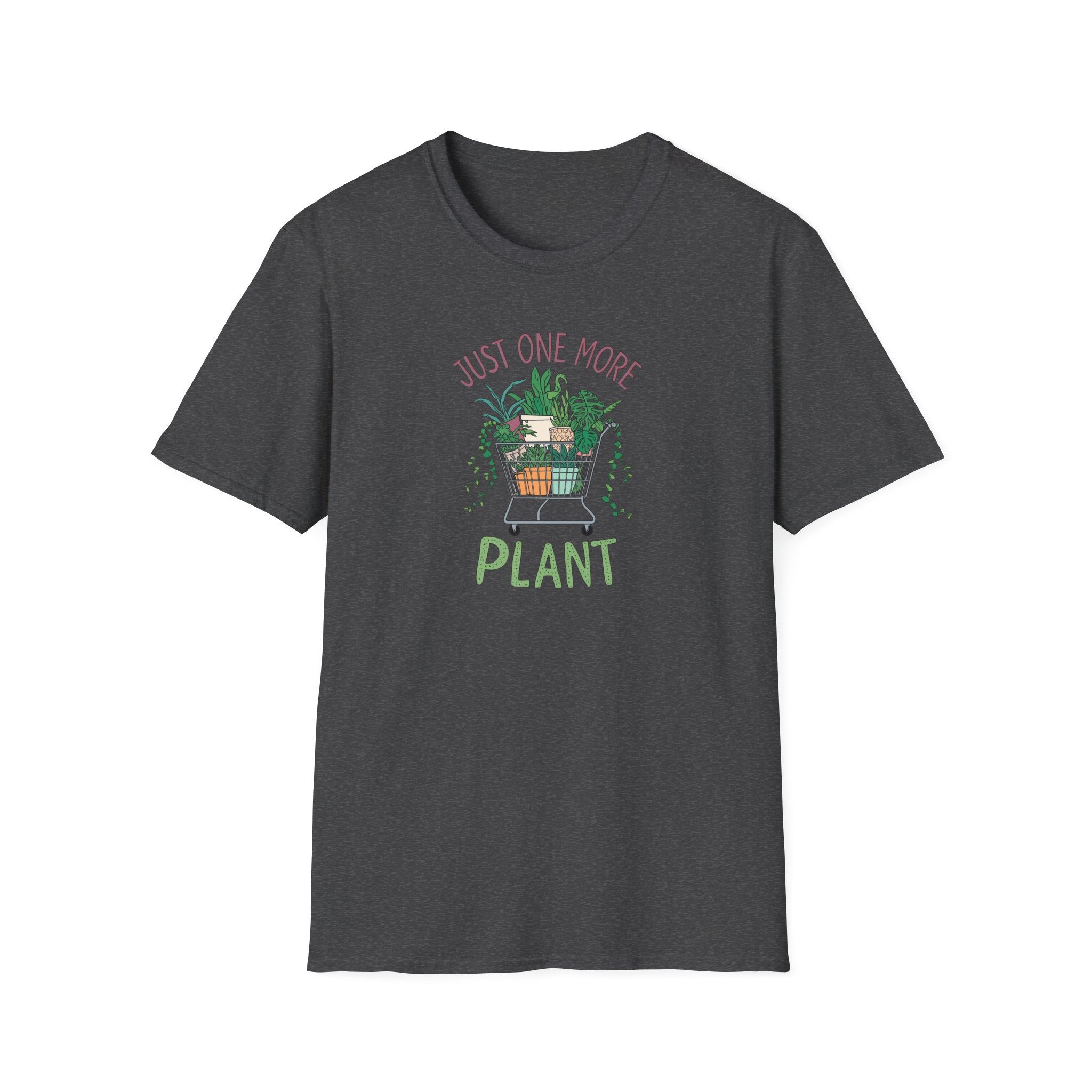 Unisex Softstyle T-Shirt, Just One More Plant Shirt, Plant Addiction Tee, Funny Garden Shirt, Plant Mom Gift, Spring Plant Lover T-Shirt