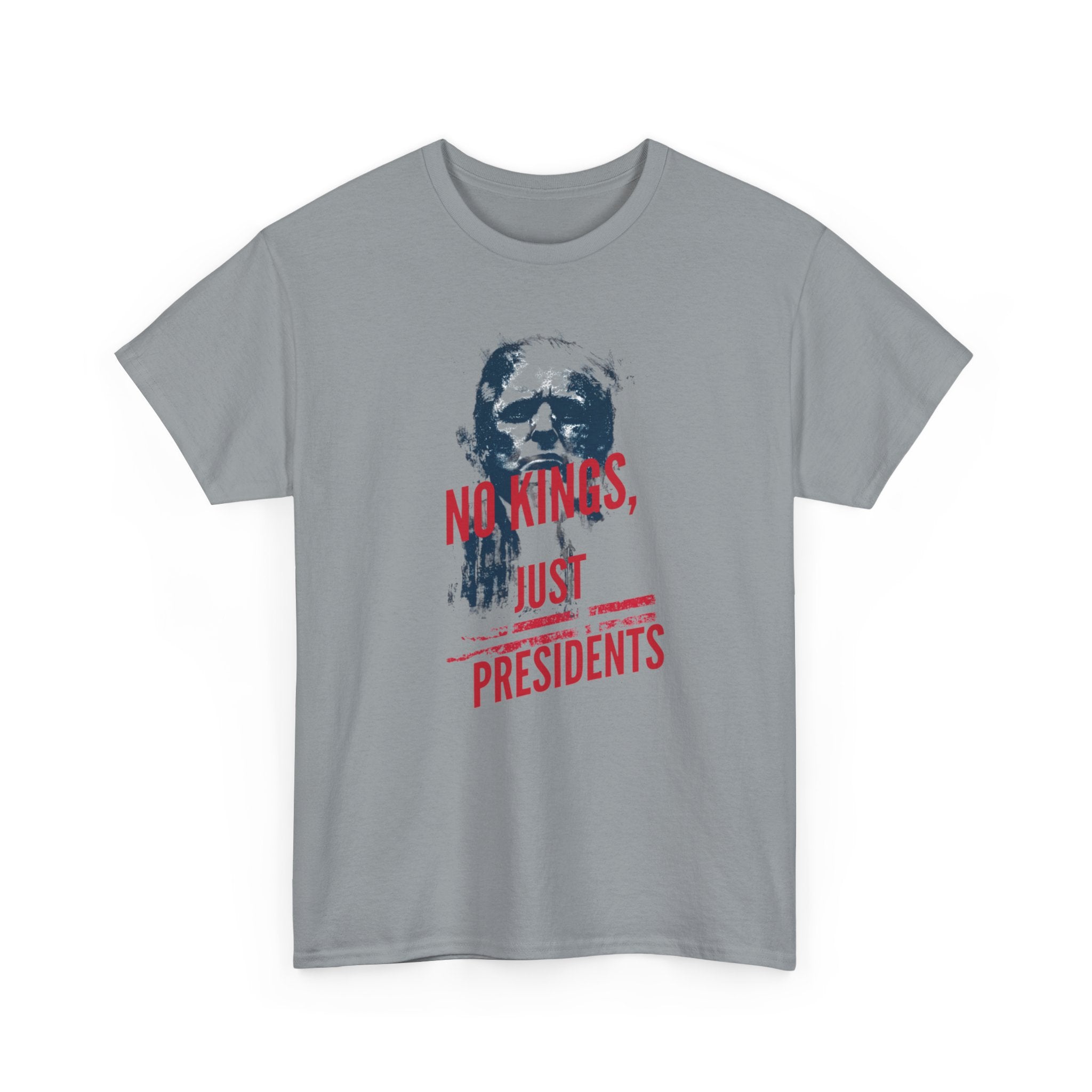 Unisex Heavy Cotton Tee, No Kings Just Presidents Shirt, Anti King Political Tee, Patriotic Protest Shirt, USA Freedom Shirt, American Flag Tee