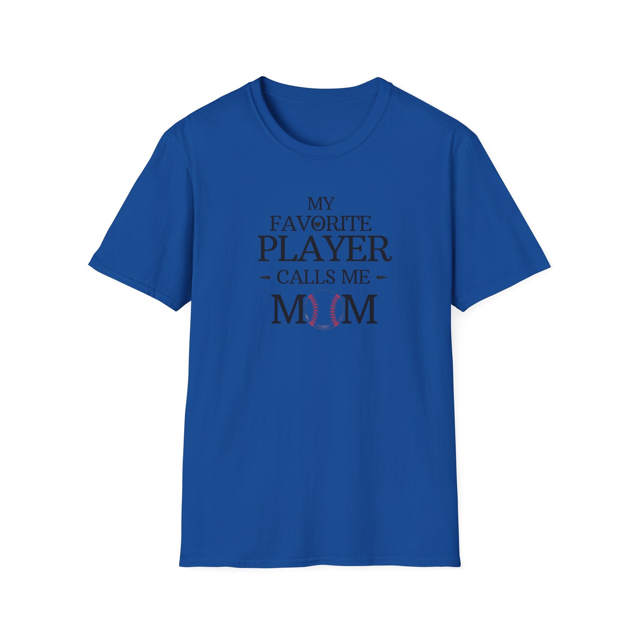 Unisex Softstyle T-Shirt, My Favorite Player Calls Me Mom Shirt, Sports Mom Gift, Mother’s Day Tee, Proud Mom Shirt, Football Baseball Soccer Mom