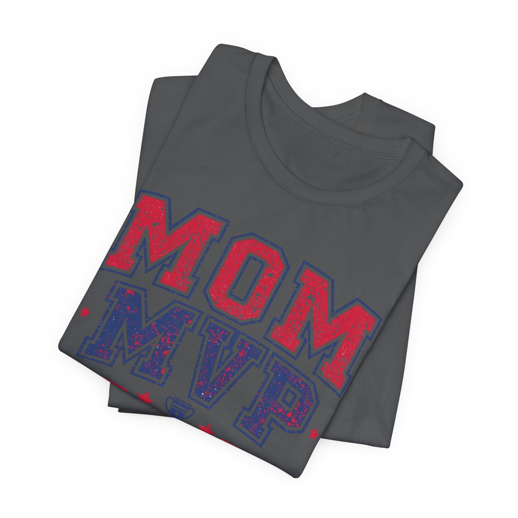Unisex Jersey Short Sleeve Tee, Mother’s Day Mom MVP Shirt, Most Valuable Mom T-Shirt, Sports Mom Gift, Baseball Football Mom Tee, Athletic Varsity Style Shirt