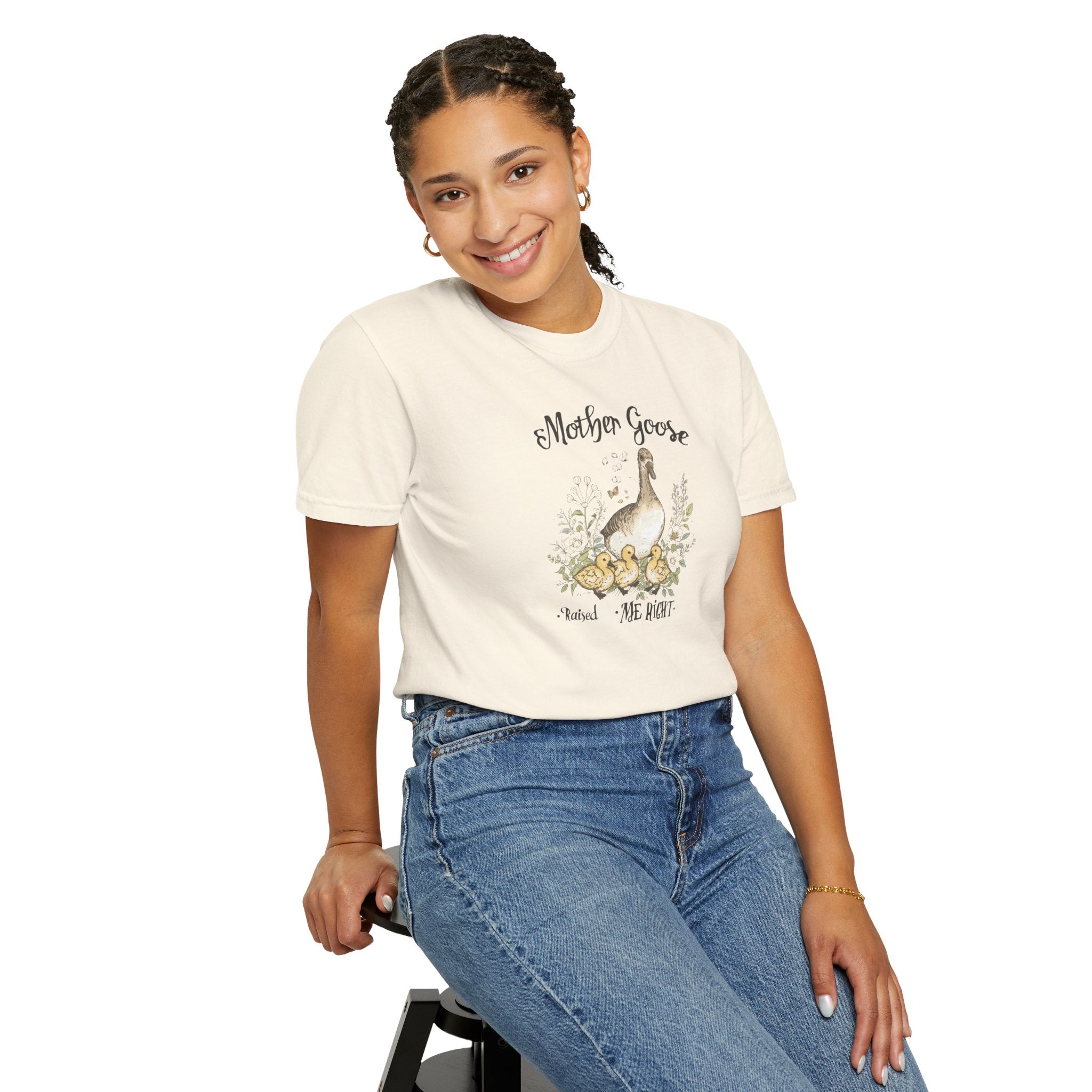 Unisex Garment-Dyed T-shirt, Mother Goose Raised Me Right Shirt, Cute Mom Shirt, Mother’s Day Gift, Goose Family Tee, Sweet Mom Shirt