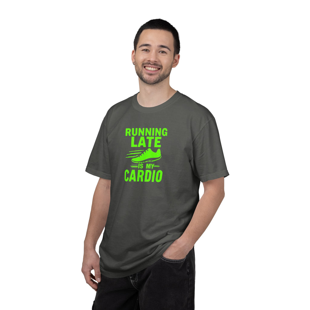 Unisex Garment-Dyed T-shirt,Running Late Is My Cardio Shirt, Funny Running Shirt, Gym Humor Tee, Runner Gift Shirt, Comfort Colors Fitness Tee
