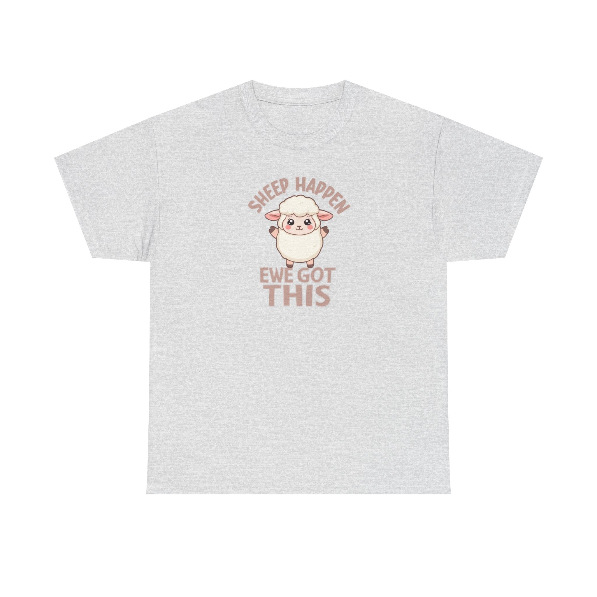 Unisex Heavy Cotton Tee,Sheep Happen Ewe Got This Shirt, Motivational Sheep Tee, Cute Positive Animal Shirt, Encouragement Gift, Funny Sheep Pun T-Shirt