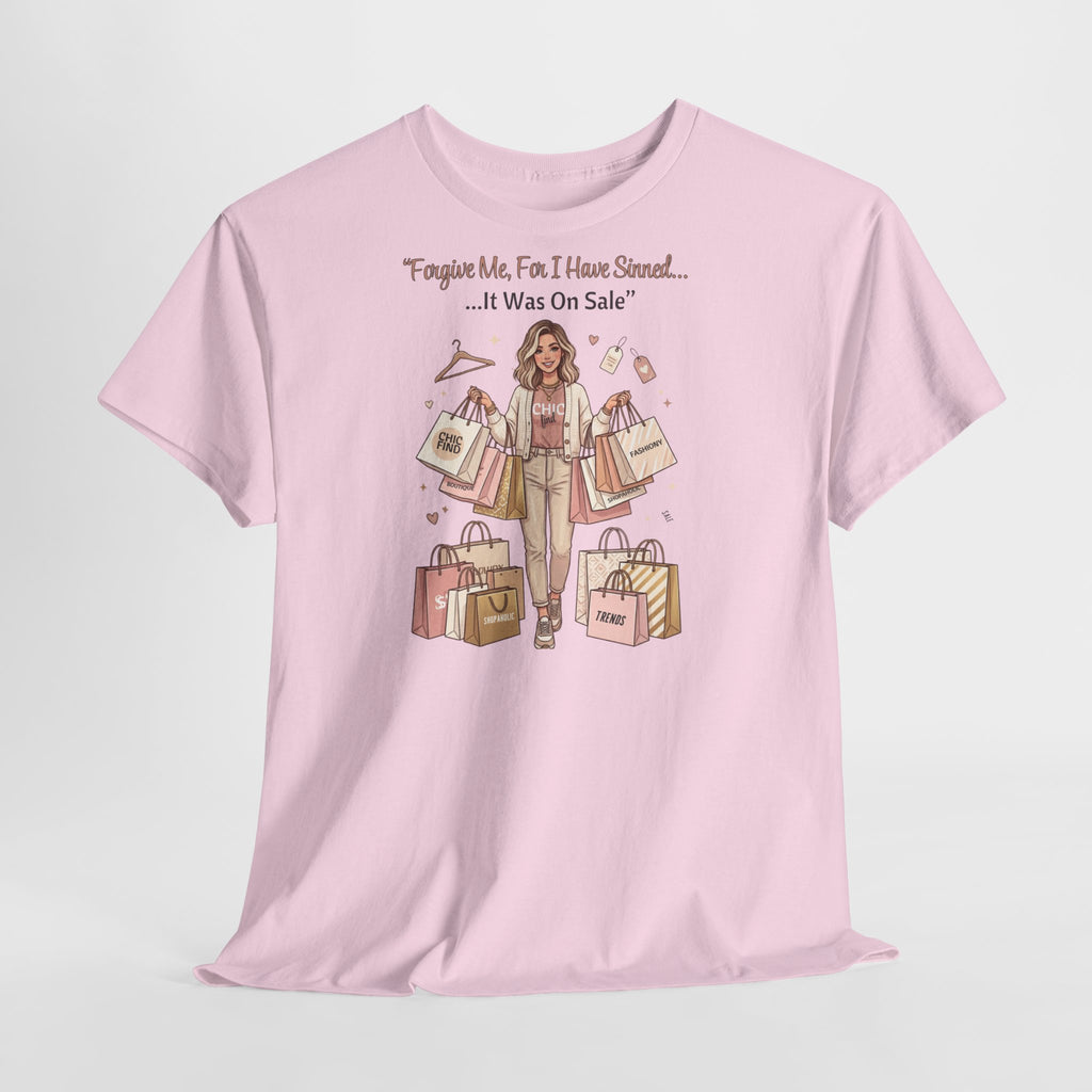 Unisex Heavy Cotton Tee, Forgive Me For I Have Sinned Funny Shopping Shirt, It Was On Sale Tee, Shopaholic Shirt, Retail Therapy Tee, Cute Fashion Shirt