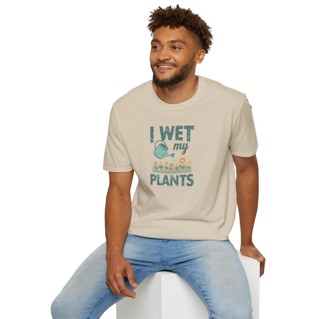 Unisex Softstyle T-Shirt,I Wet My Plants Shirt, Funny Plant Lover Tee, Gardening Humor Shirt, Spring Plant Mom Gift, Cute Garden Shirt