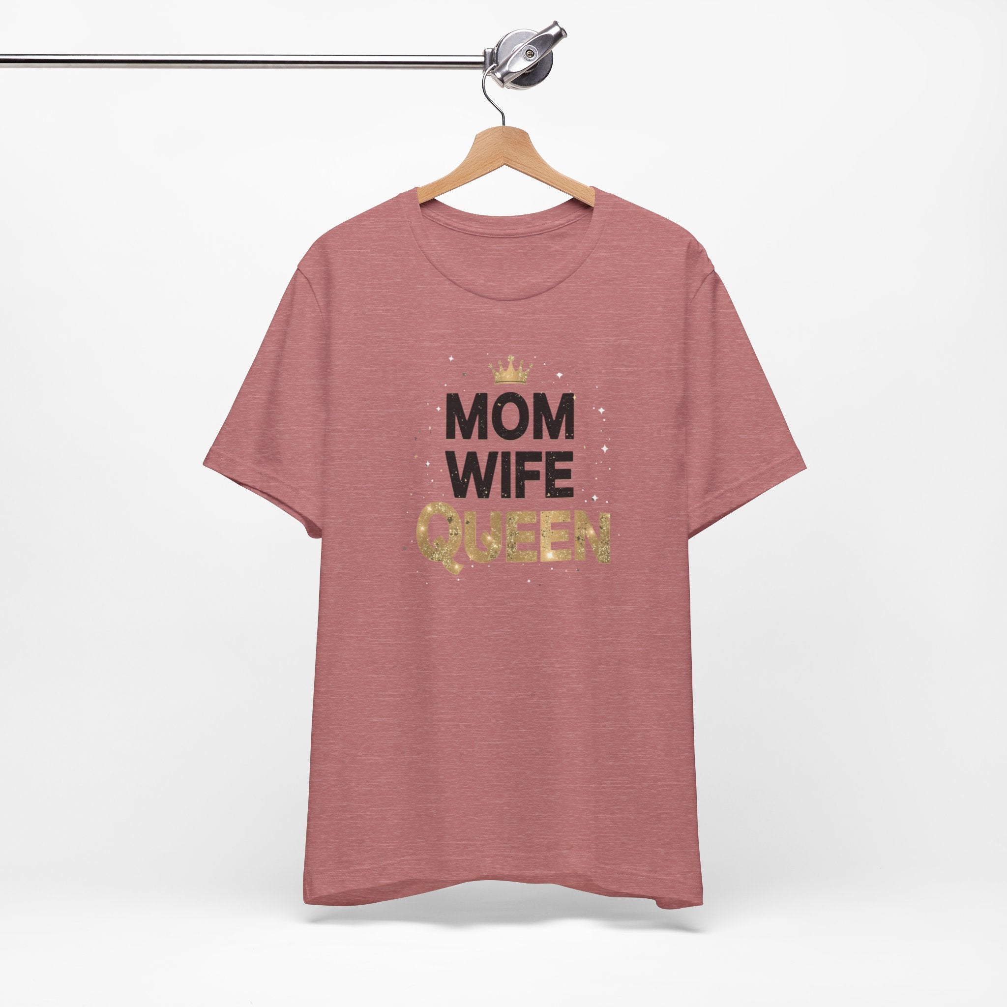 Unisex Jersey Short Sleeve Tee, Mom Wife Queen Shirt, Mother’s Day Gift, Empowered Mom Tee, Strong Mom Shirt, Gift for Mom, Trendy Women’s Graphic Tee