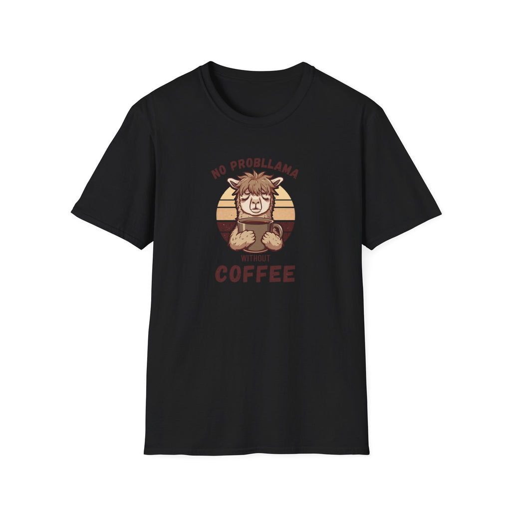 Unisex Softstyle T-Shirt, No Probllama Without Coffee Shirt, Funny Alpaca Coffee Tee, Sarcastic Morning Shirt, Coffee Addict Gift, Cute Animal Pun T-Shirt