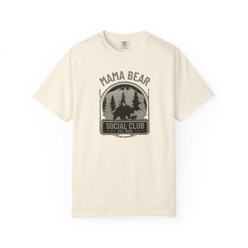 Unisex Garment-Dyed T-shirt, mama bear social club