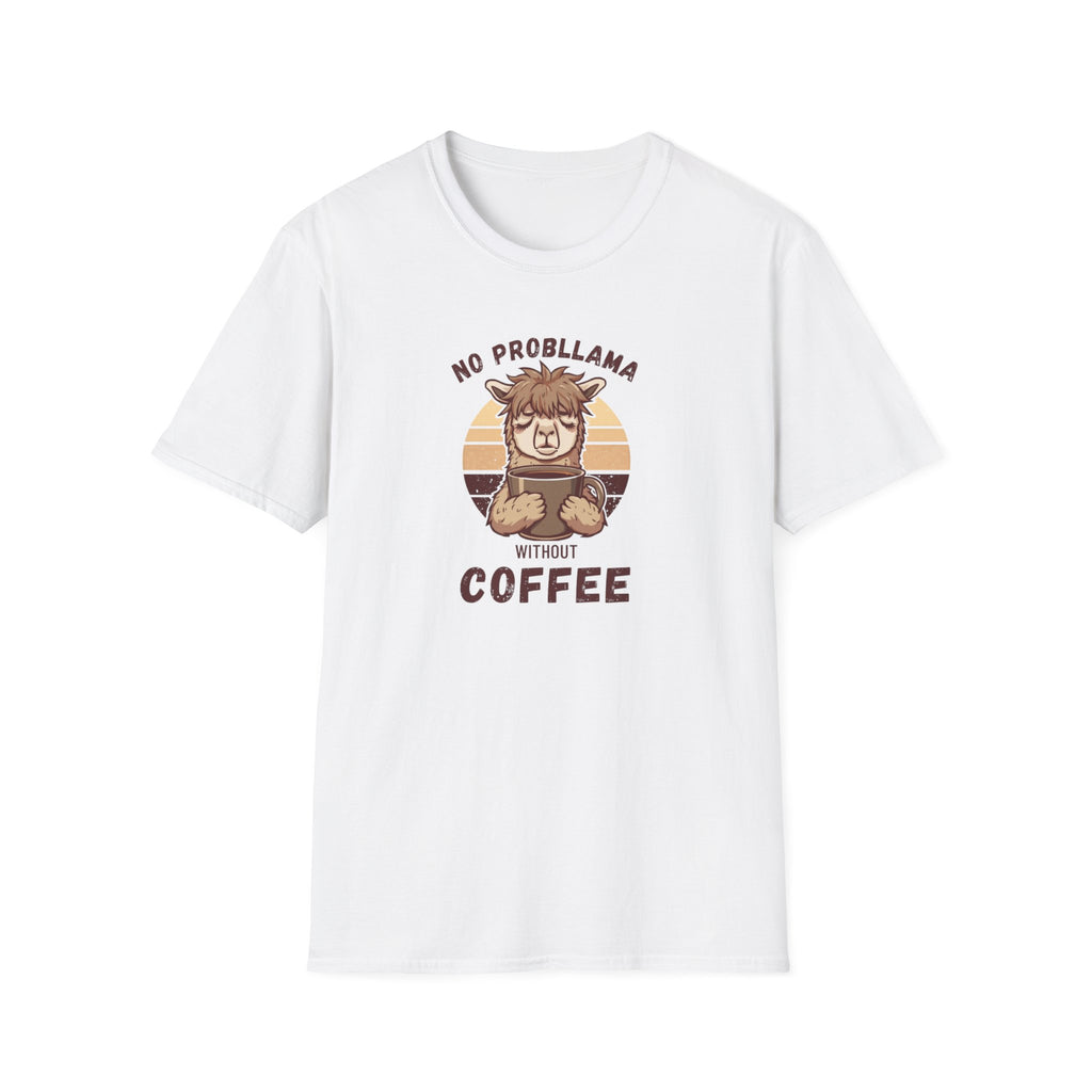 Unisex Softstyle T-Shirt, No Probllama Without Coffee Shirt, Funny Alpaca Coffee Tee, Sarcastic Morning Shirt, Coffee Addict Gift, Cute Animal Pun T-Shirt
