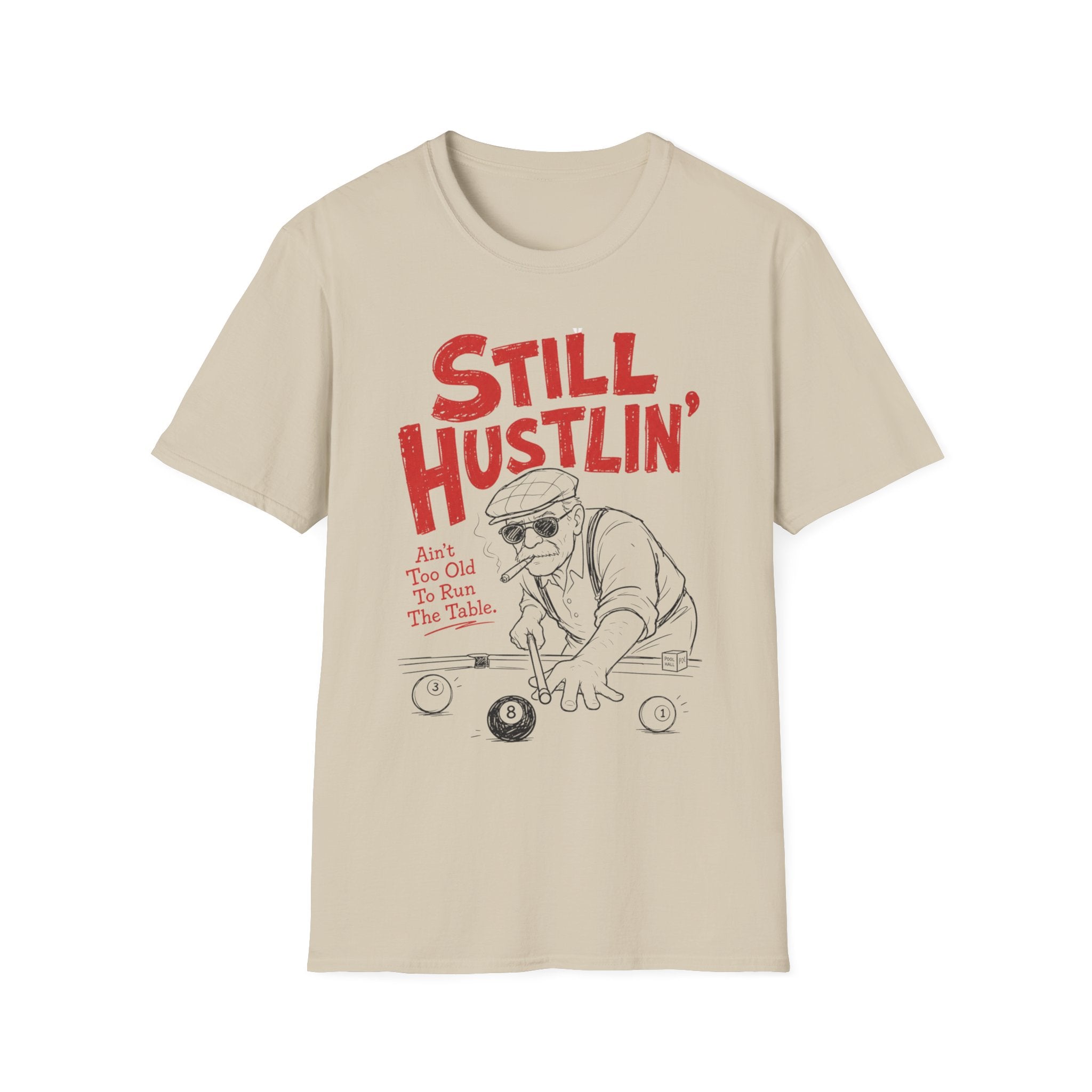 Unisex Softstyle T-Shirt, pool player still hustling