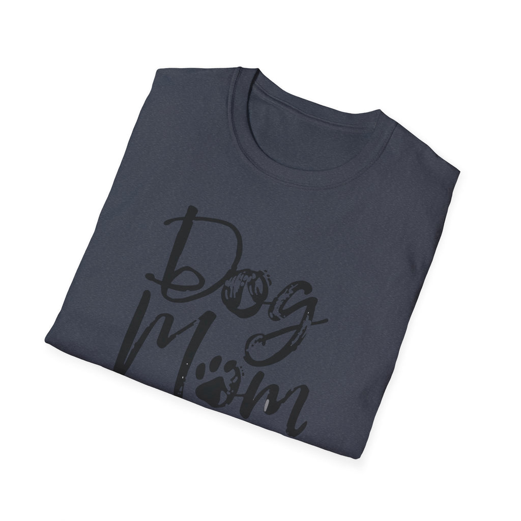 Unisex Softstyle T-Shirt, Dog Mom Shirt, Cute Dog Lover Tee, Gift for Dog Mom