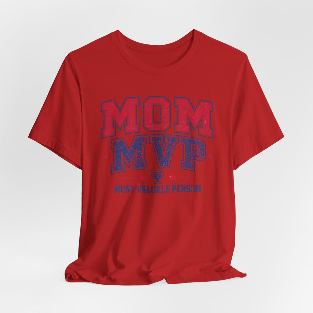 Unisex Jersey Short Sleeve Tee, Mother’s Day Mom MVP Shirt, Most Valuable Mom T-Shirt, Sports Mom Gift, Baseball Football Mom Tee, Athletic Varsity Style Shirt