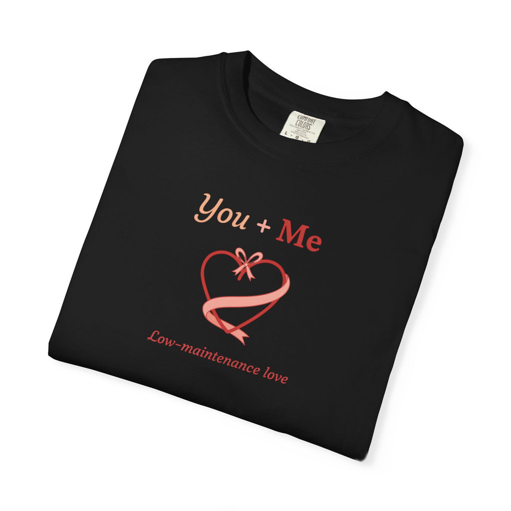 Unisex Garment-Dyed T-shirt, you And Me