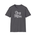 Unisex Softstyle T-Shirt, Dog Mom Shirt, Cute Dog Lover Tee, Gift for Dog Mom