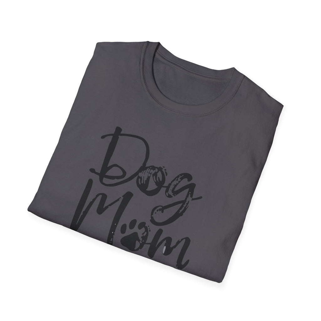 Unisex Softstyle T-Shirt, Dog Mom Shirt, Cute Dog Lover Tee, Gift for Dog Mom