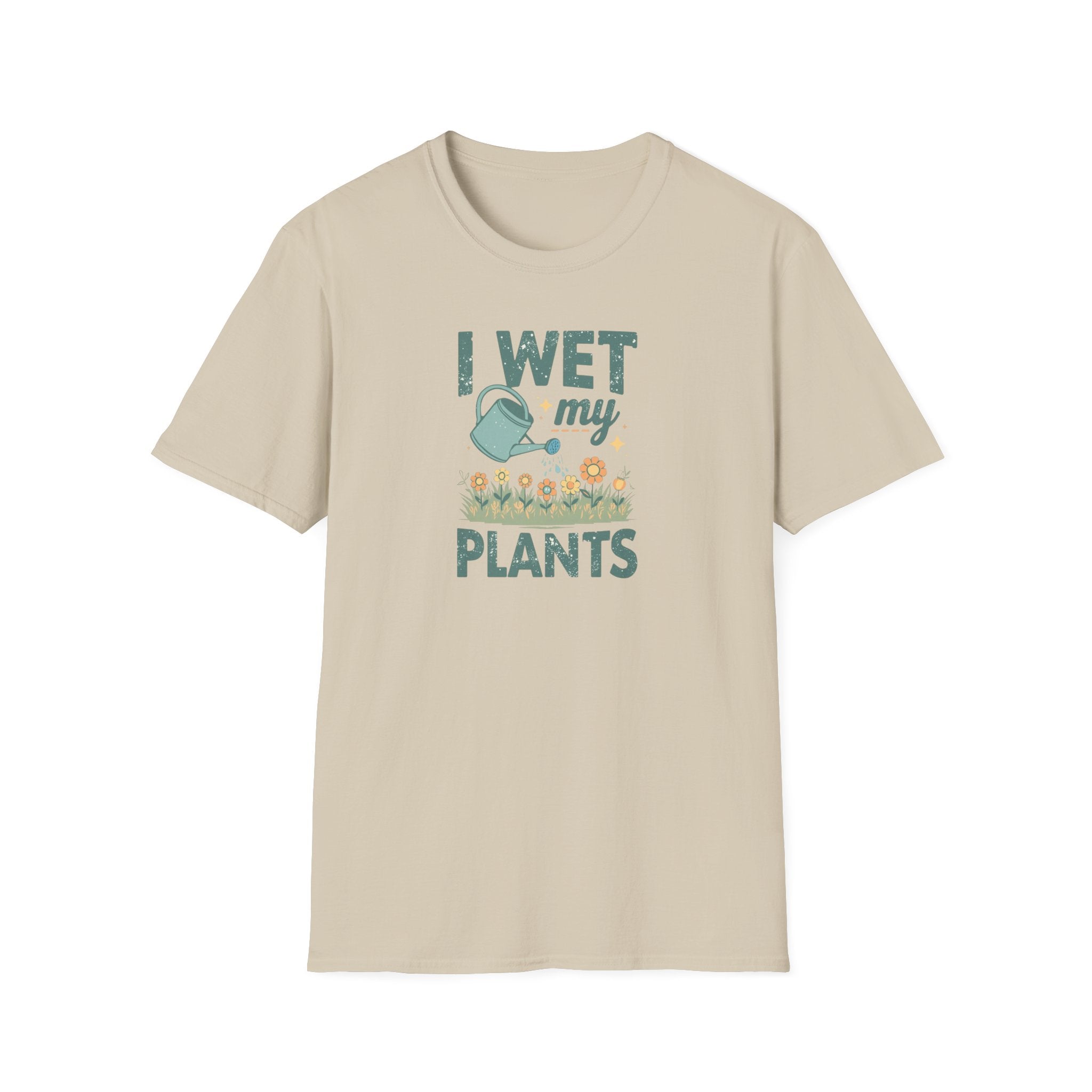 Unisex Softstyle T-Shirt,I Wet My Plants Shirt, Funny Plant Lover Tee, Gardening Humor Shirt, Spring Plant Mom Gift, Cute Garden Shirt