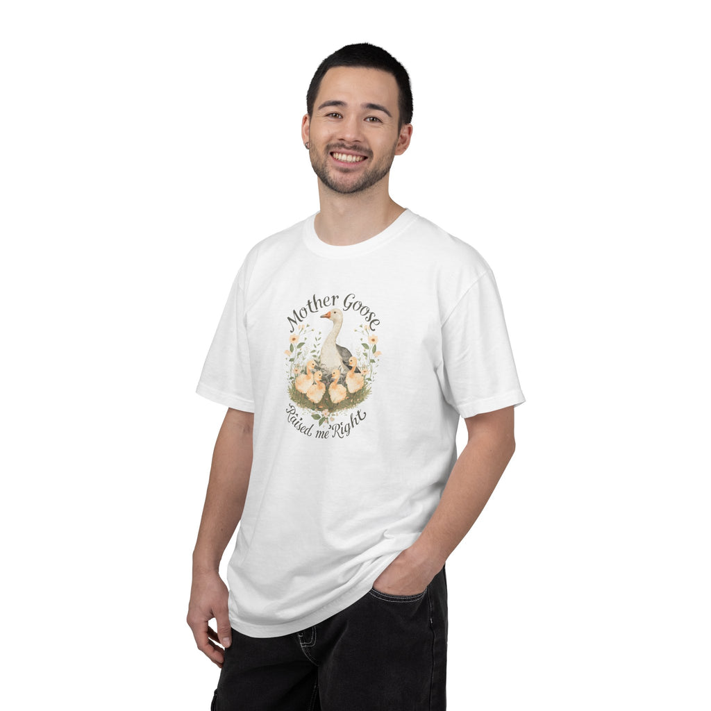 Unisex Garment-Dyed T-shirt, Mother Goose Raised Me Right Shirt, Cute Mom Shirt, Mother’s Day Gift, Goose Family Tee, Sweet Mom Shirt