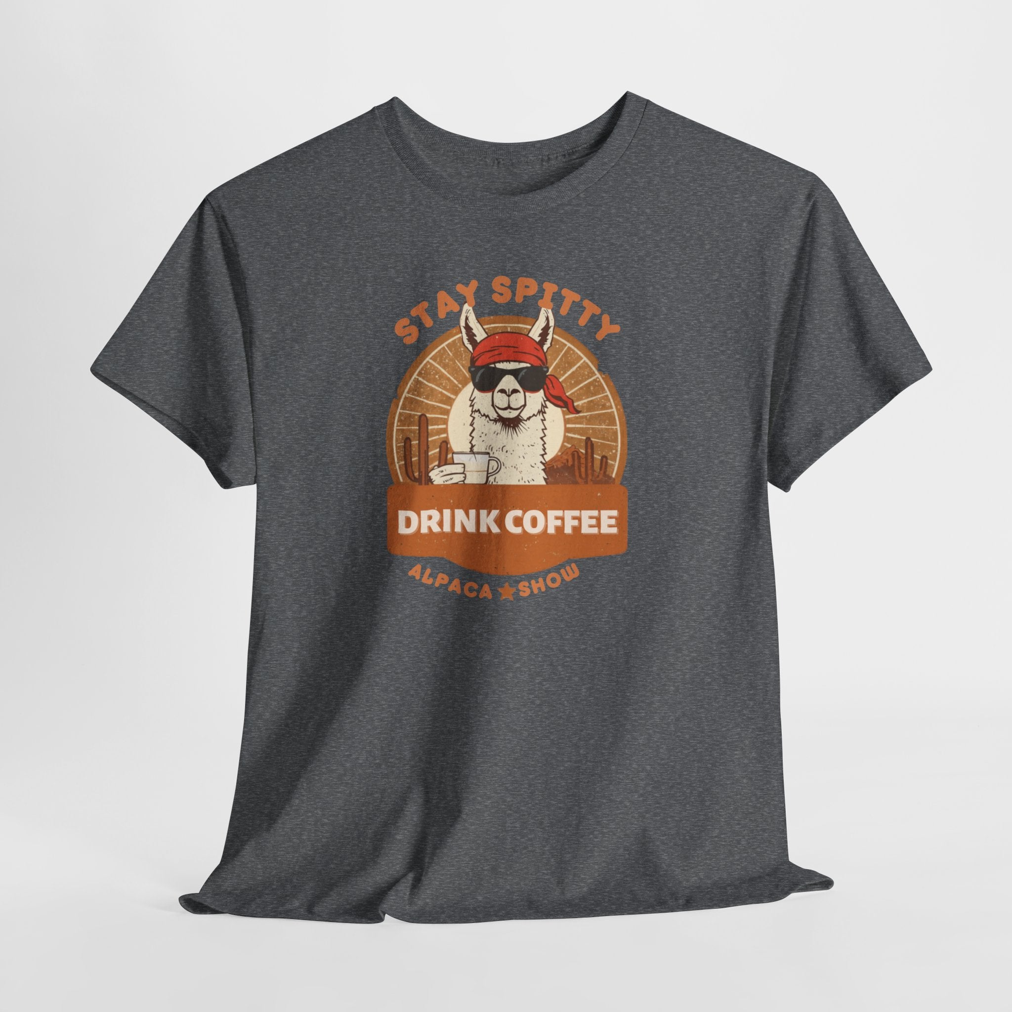 Unisex Heavy Cotton Tee, Stay Spitty Drink Coffee Shirt, Funny Alpaca Western Tee, Cowboy Coffee Shirt, Sarcastic Animal Pun Shirt, Vintage Graphic Tee
