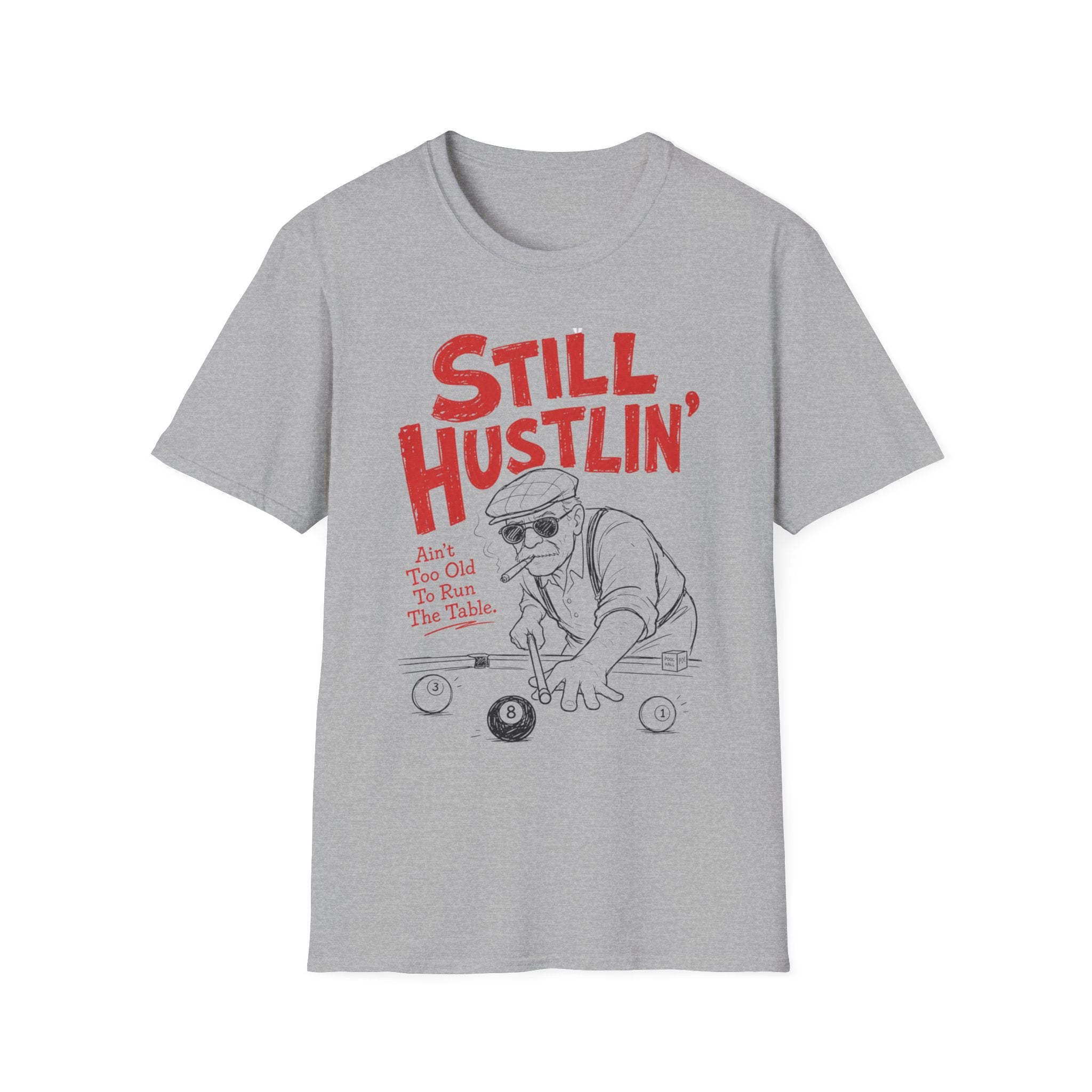 Unisex Softstyle T-Shirt, pool player still hustling
