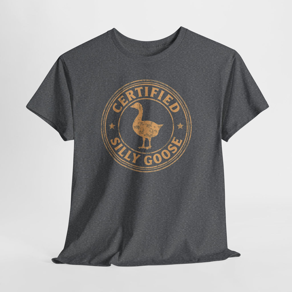 Unisex Heavy Cotton Tee, Certified Silly Goose Shirt, Funny Badge Tee, Goose Humor Shirt, Retro Stamp Design Shirt, Gift Idea