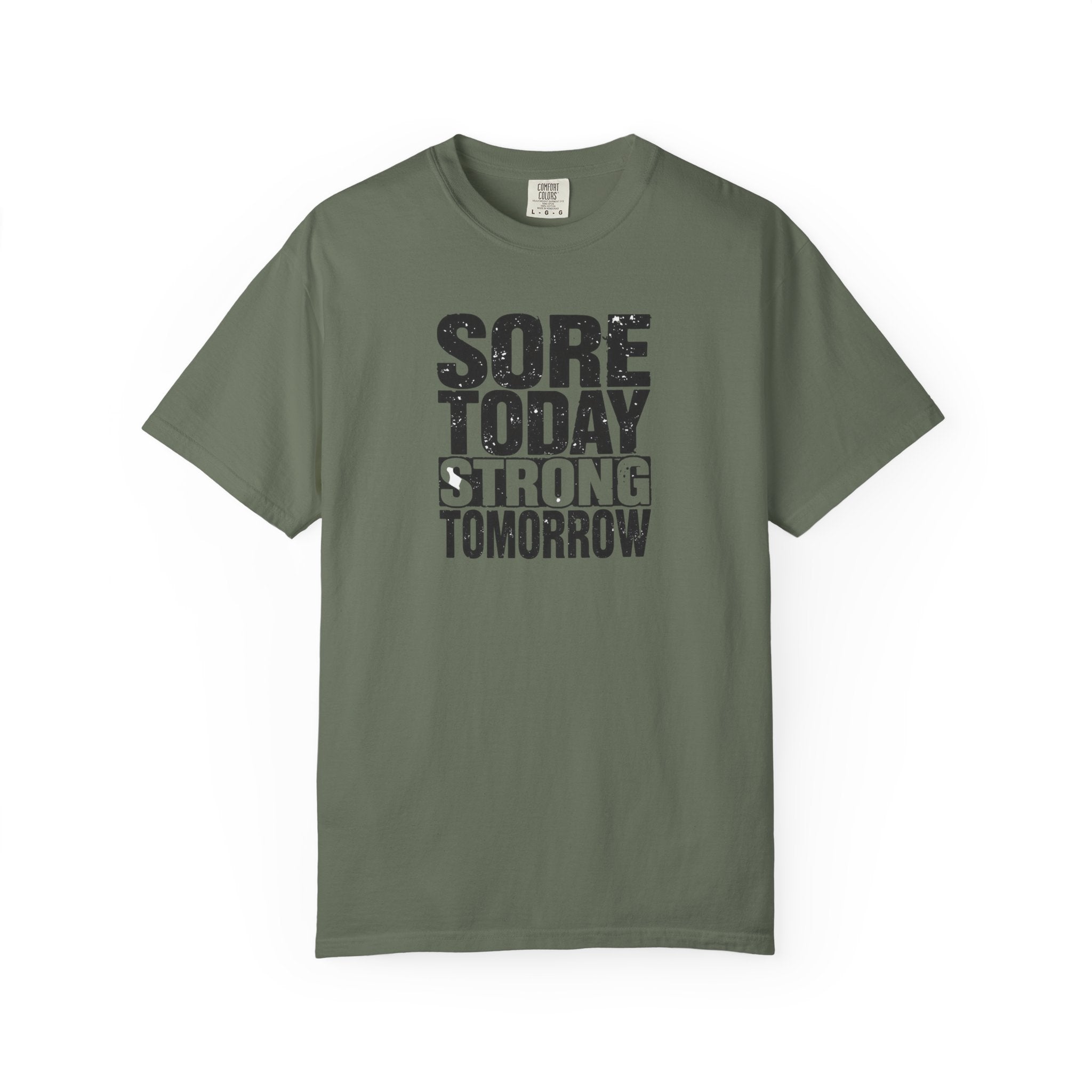 Unisex Garment-Dyed T-shirt,Sore Today Strong Tomorrow Shirt, Motivational Gym Shirt, Workout Motivation Tee, Fitness Inspiration Shirt, Comfort Colors