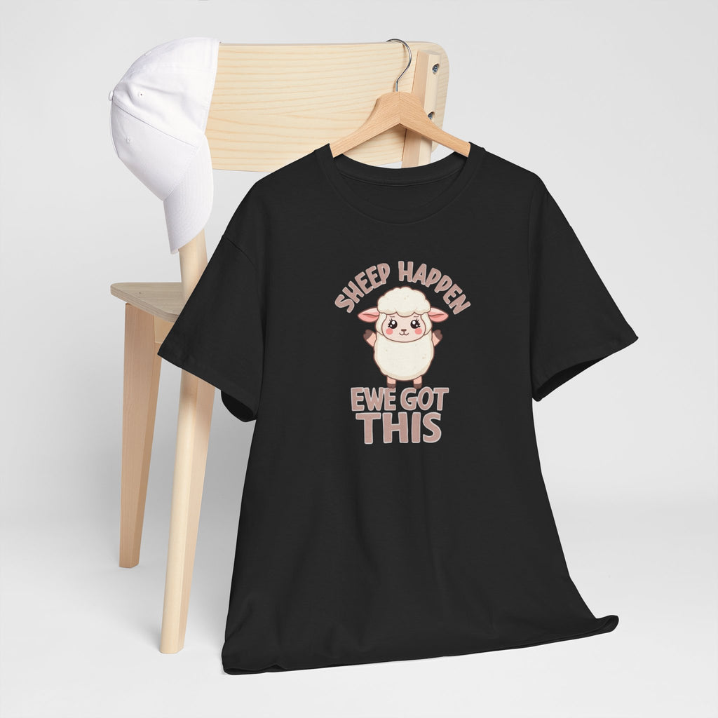 Unisex Heavy Cotton Tee,Sheep Happen Ewe Got This Shirt, Motivational Sheep Tee, Cute Positive Animal Shirt, Encouragement Gift, Funny Sheep Pun T-Shirt