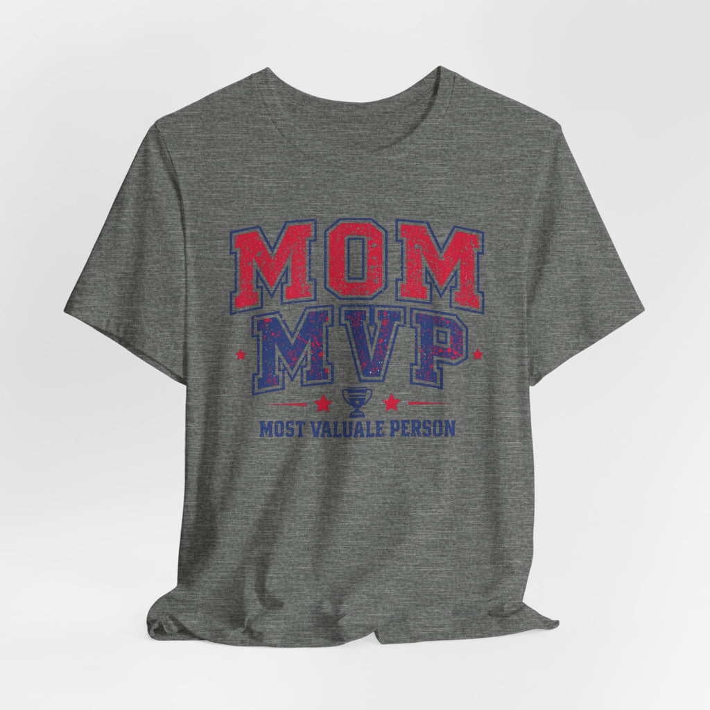 Unisex Jersey Short Sleeve Tee, Mother’s Day Mom MVP Shirt, Most Valuable Mom T-Shirt, Sports Mom Gift, Baseball Football Mom Tee, Athletic Varsity Style Shirt