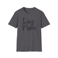 Unisex Softstyle T-Shirt, Dog Mom Shirt, Cute Dog Lover Tee, Gift for Dog Mom
