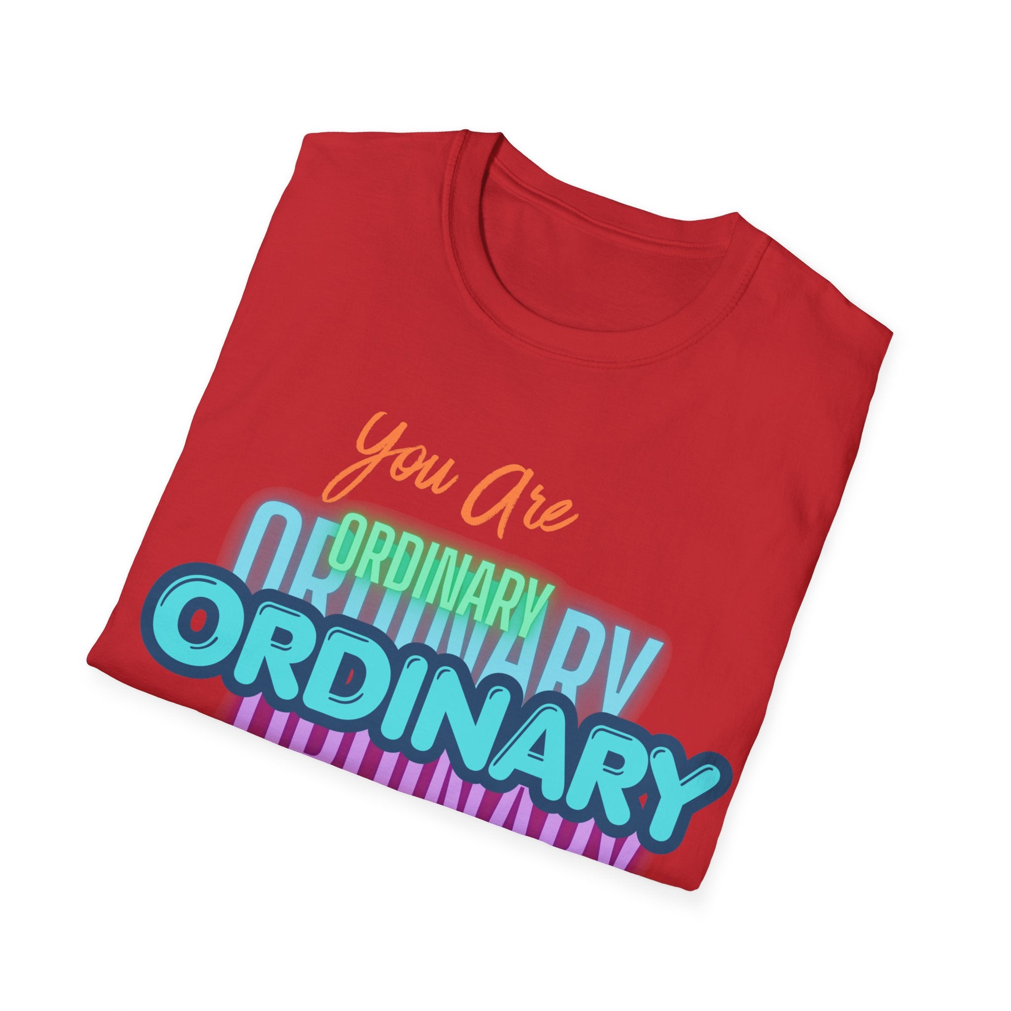 Unisex Softstyle T-Shirt, ordinary shirt, extraordinary