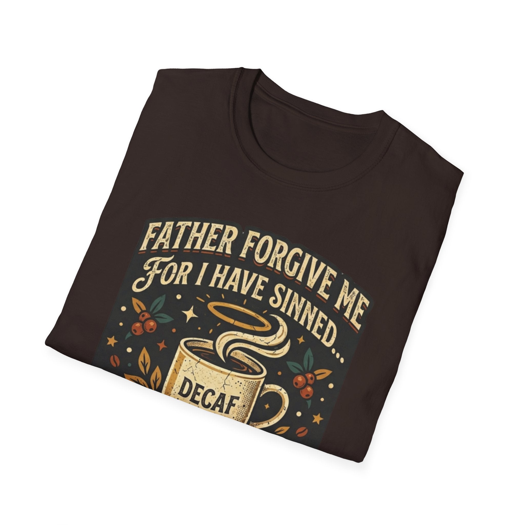 Unisex Softstyle T-Shirt, father forgive me for i have sinned