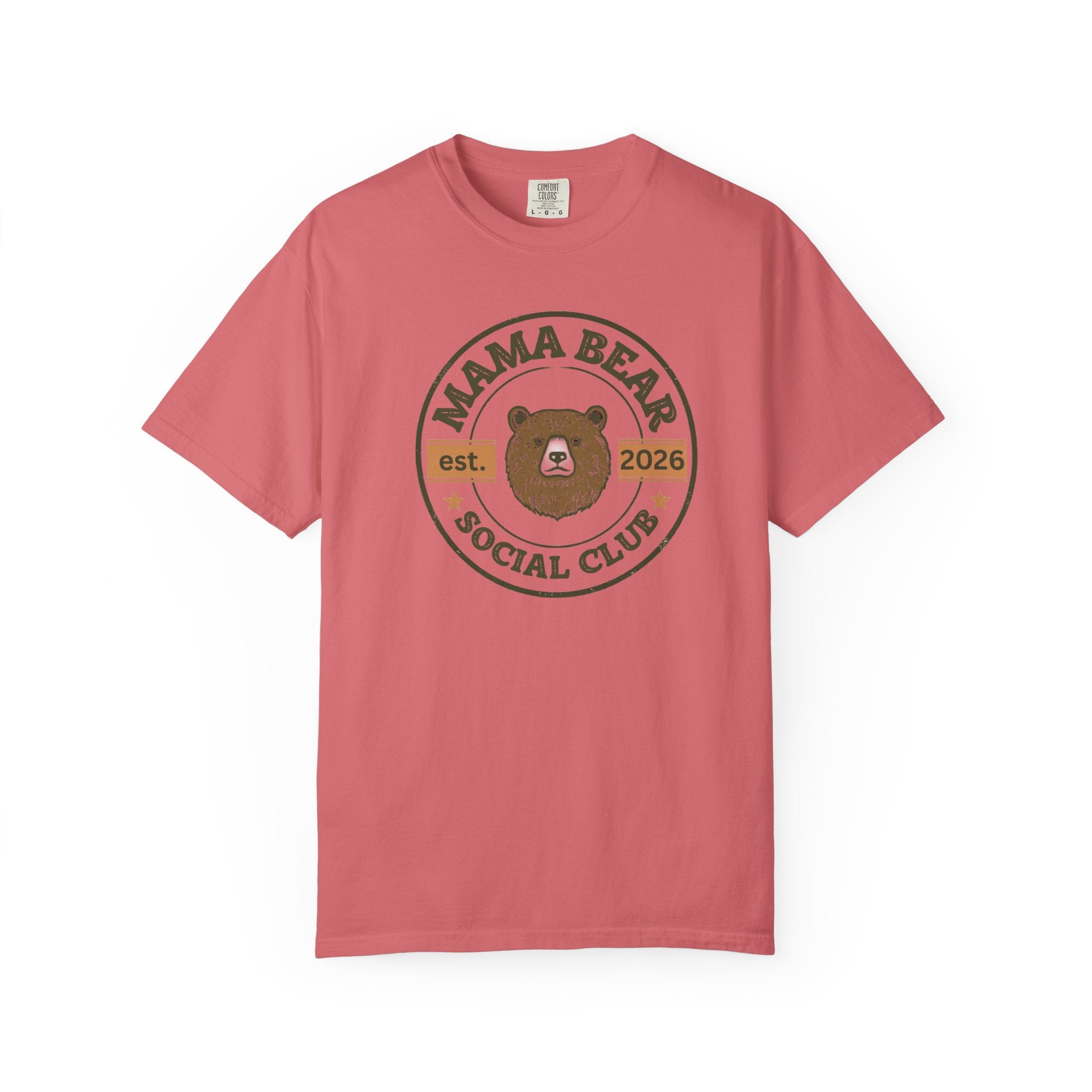 Unisex Garment-Dyed T-shirt, Mama Bear Shirt, Mother’s Day Gift, Mama Bear Social Club Tee, Cute Mom Shirt, Gift for Mom, Trendy Mom Graphic Tee