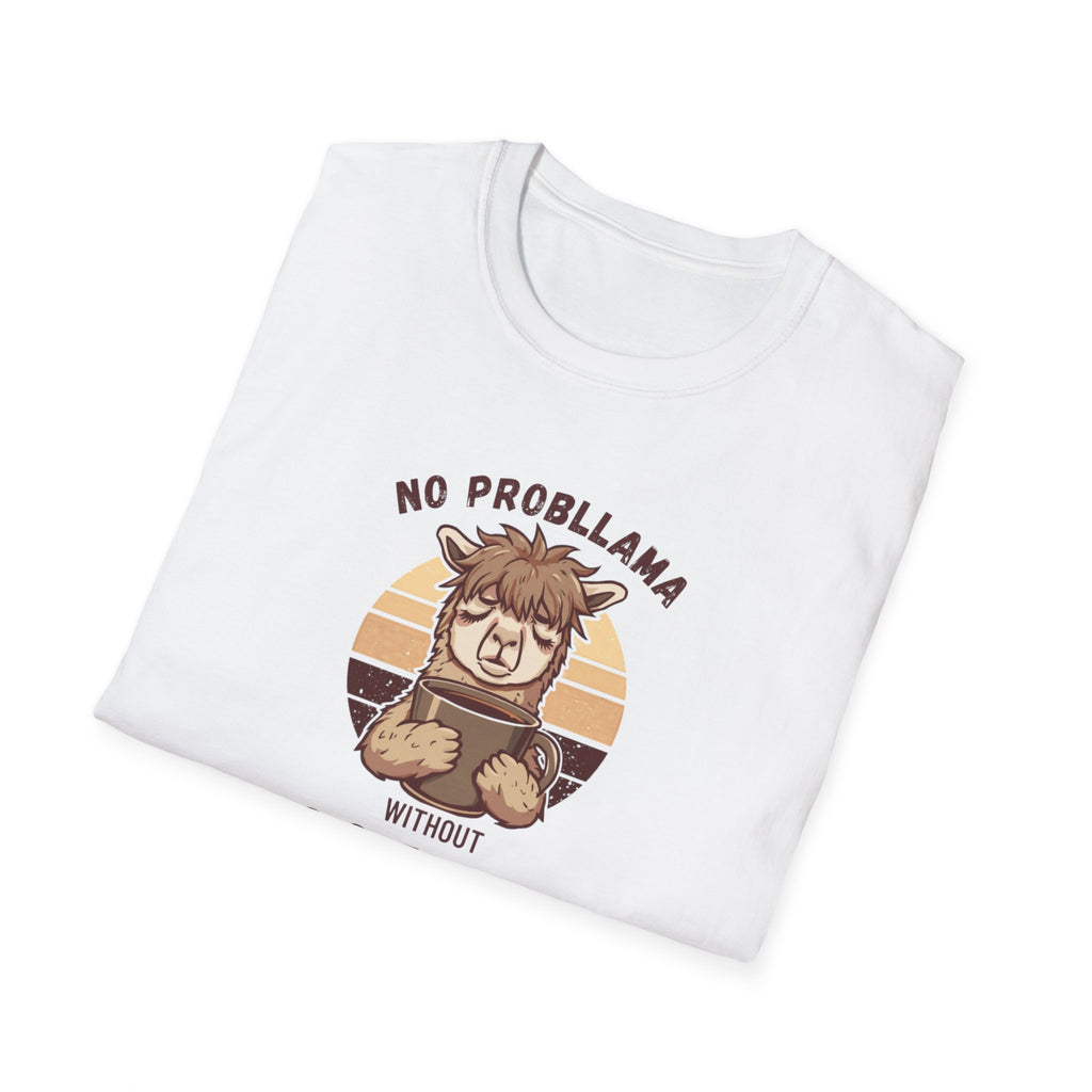 Unisex Softstyle T-Shirt, No Probllama Without Coffee Shirt, Funny Alpaca Coffee Tee, Sarcastic Morning Shirt, Coffee Addict Gift, Cute Animal Pun T-Shirt