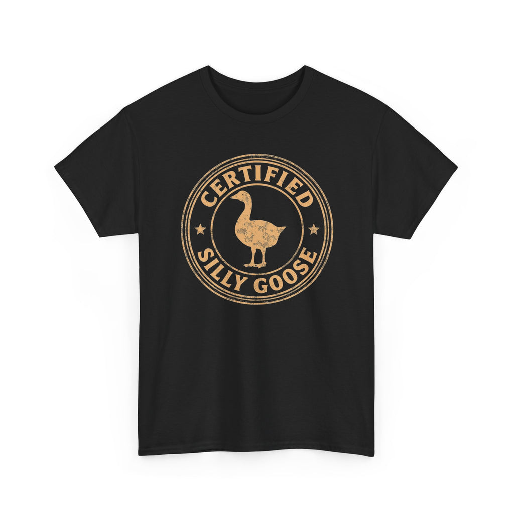 Unisex Heavy Cotton Tee, Certified Silly Goose Shirt, Funny Badge Tee, Goose Humor Shirt, Retro Stamp Design Shirt, Gift Idea