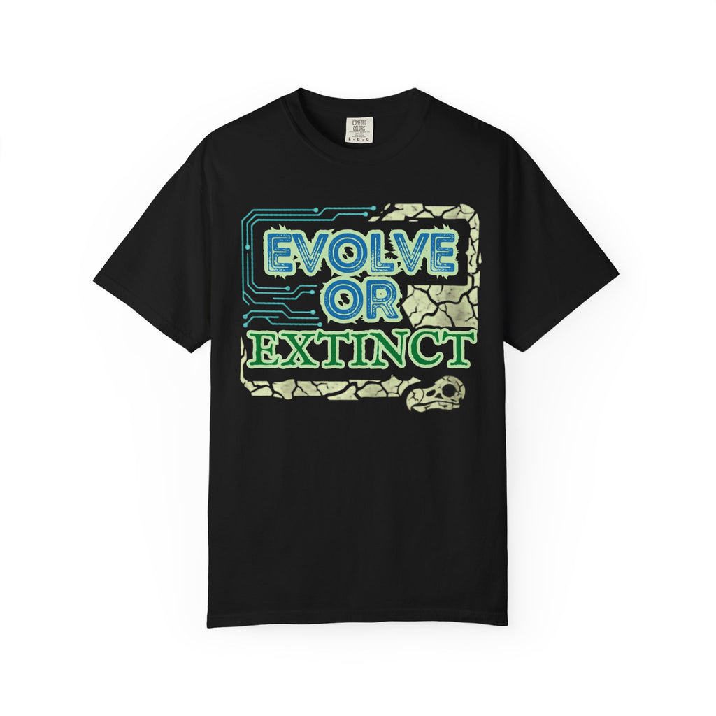 Unisex Garment-Dyed T-shirt, evolve or extinct